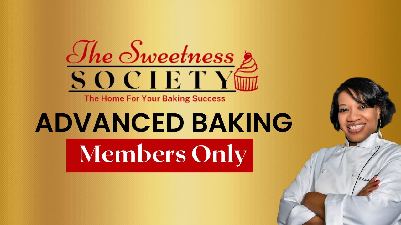 Sweetness Society-Advanced Baking